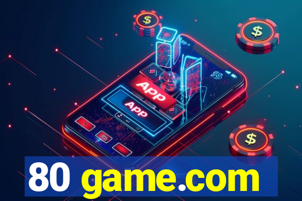 80 game.com